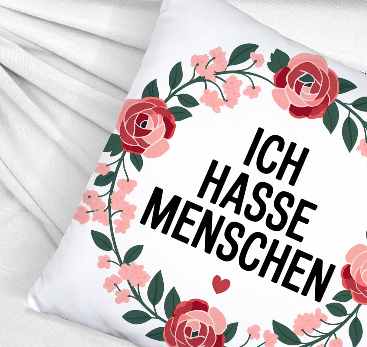 Ich hasse Menschen Blumensprache Kissen