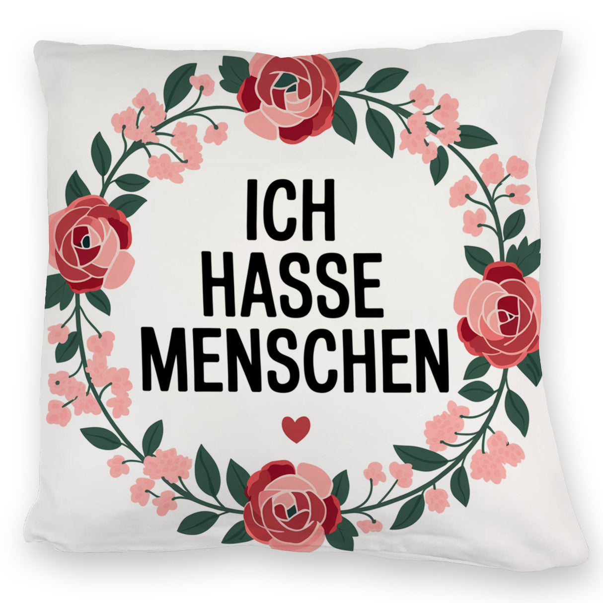 Ich hasse Menschen Blumensprache Kissen