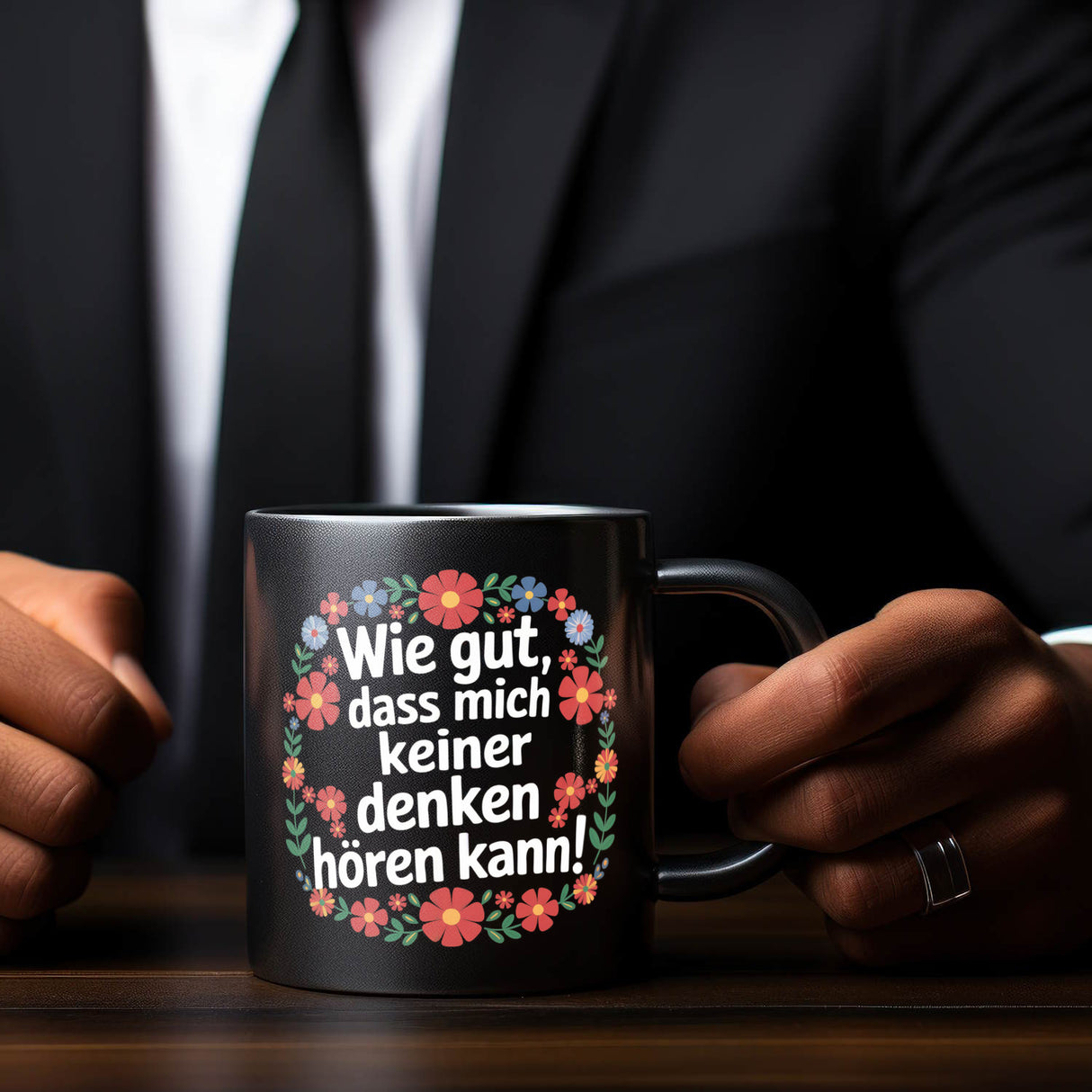 Wie gut dass mich keiner denken hören kann Blumensprache Tasse