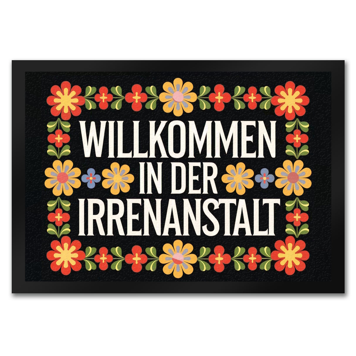 Willkommen in der Irrenanstalt Blumensprache Fußmatte in 35x50 cm im Retro-Stil