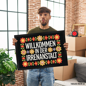 Willkommen in der Irrenanstalt Blumensprache Fußmatte in 35x50 cm im Retro-Stil