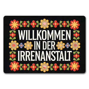 Willkommen in der Irrenanstalt Blumensprache Fußmatte in 35x50 cm ohne Rand im Retro-Stil