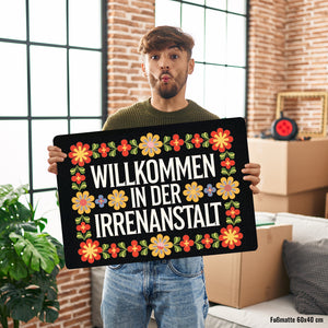 Willkommen in der Irrenanstalt Blumensprache Fußmatte in 35x50 cm ohne Rand im Retro-Stil