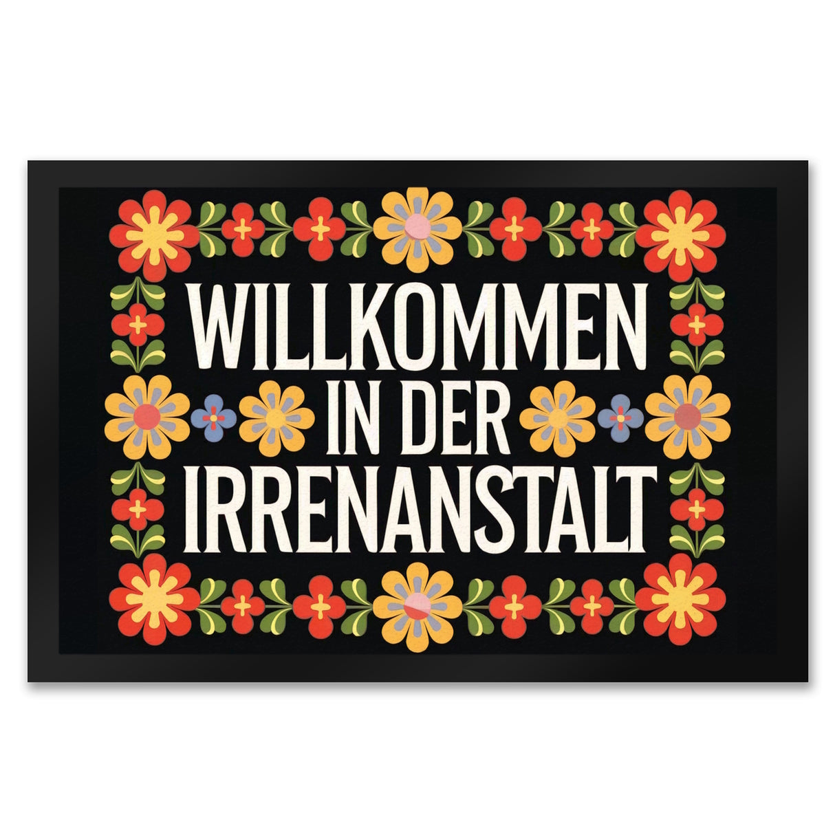 Willkommen in der Irrenanstalt Blumensprache Fußmatte in 35x50 cm im Retro-Stil