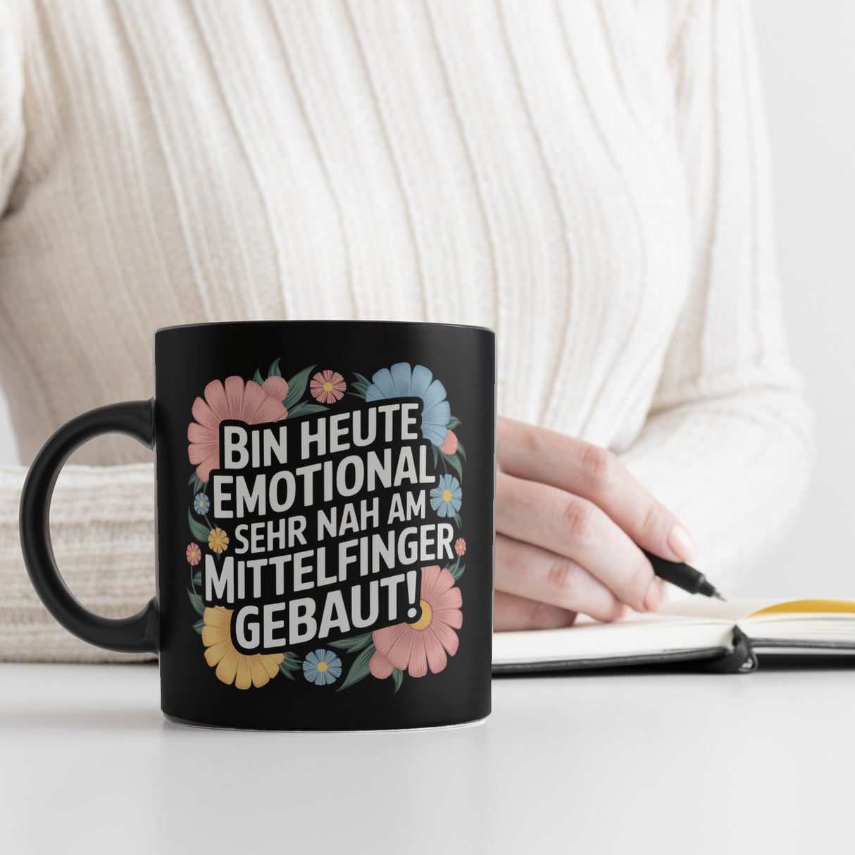 Heute emotional sehr nah am Mittelfinger gebaut Blumensprache Tasse