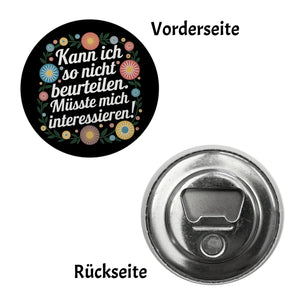 Kann ich so nicht beurteilen Müsste mich interessieren Blumensprache Magnet rund