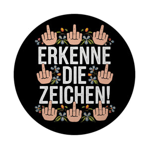 Erkenne die Zeichen Blumensprache Magnet rund mit Mittelfingern