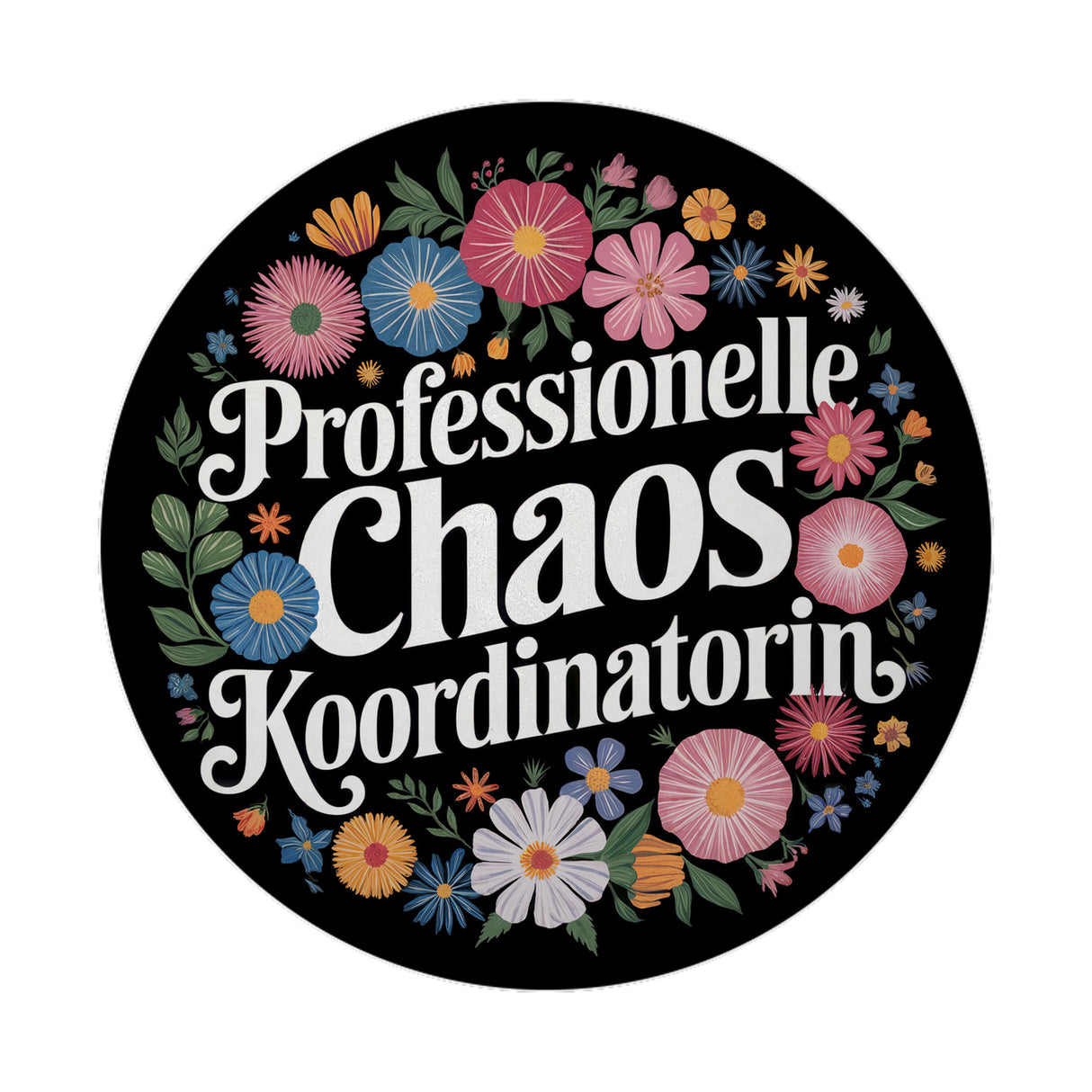 Professionelle Chaos Koordinatorin Blumensprache Magnet rund