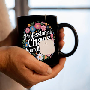 Professionelle Chaos Koordinatorin Blumensprache Tasse