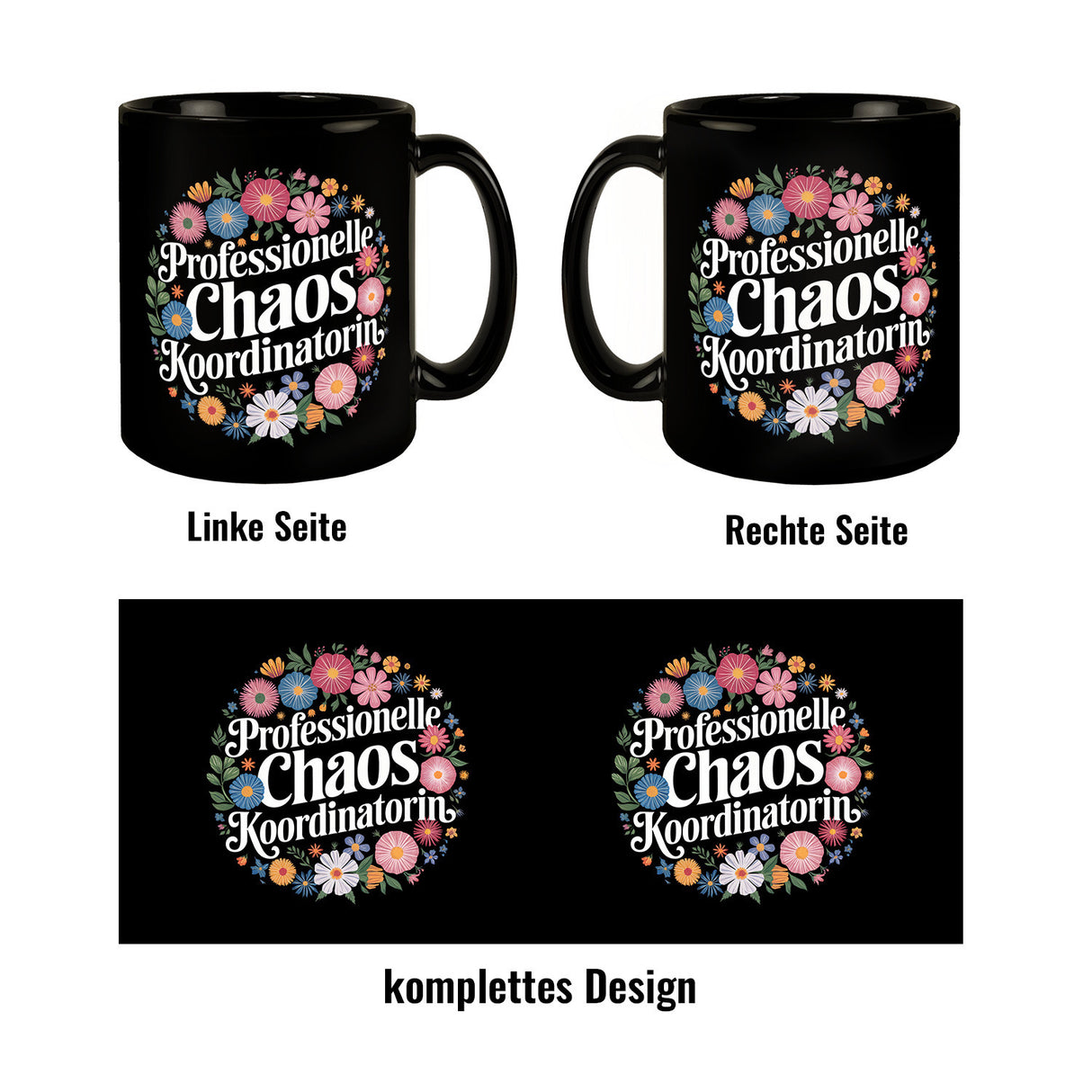 Professionelle Chaos Koordinatorin Blumensprache Tasse