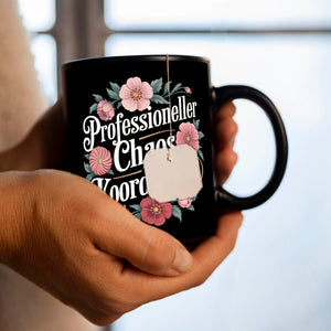 Professioneller Chaos Koordinator Blumensprache Tasse