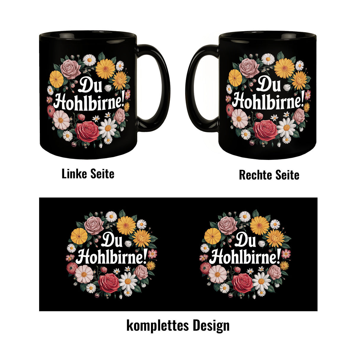 Du Hohlbirne Blumensprache Tasse