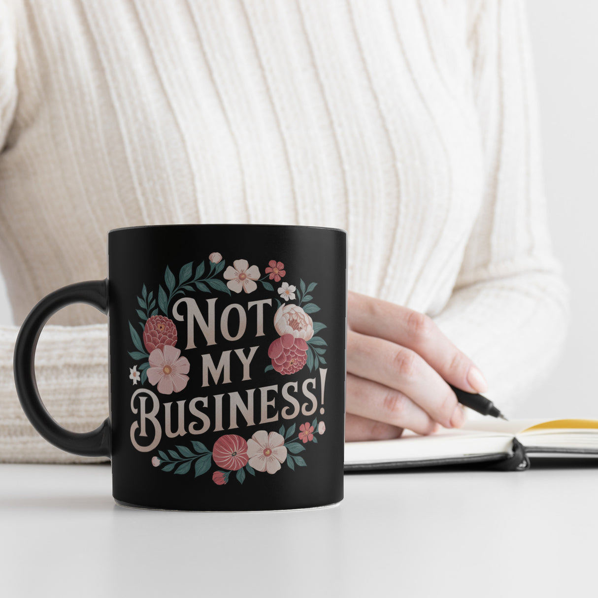 Not my Business Blumensprache Tasse