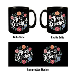 Arschkriecher Blumensprache Tasse