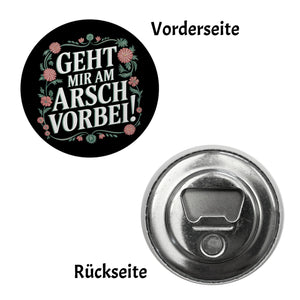 Geht mir am Arsch vorbei Magnet rund