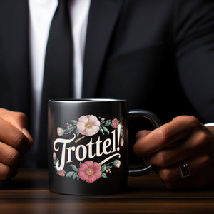 Trottel Blumensprache Tasse