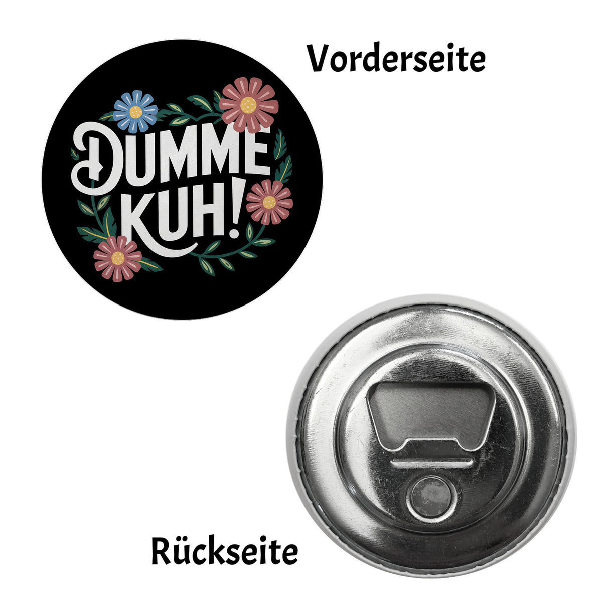 Dumme Kuh Blumensprache Magnet rund