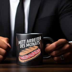 Brötchen mit Mettwurst - Mett Arbeiter des Monats Tasse