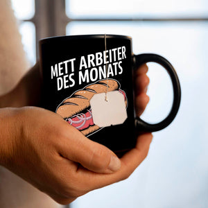 Brötchen mit Mettwurst - Mett Arbeiter des Monats Tasse