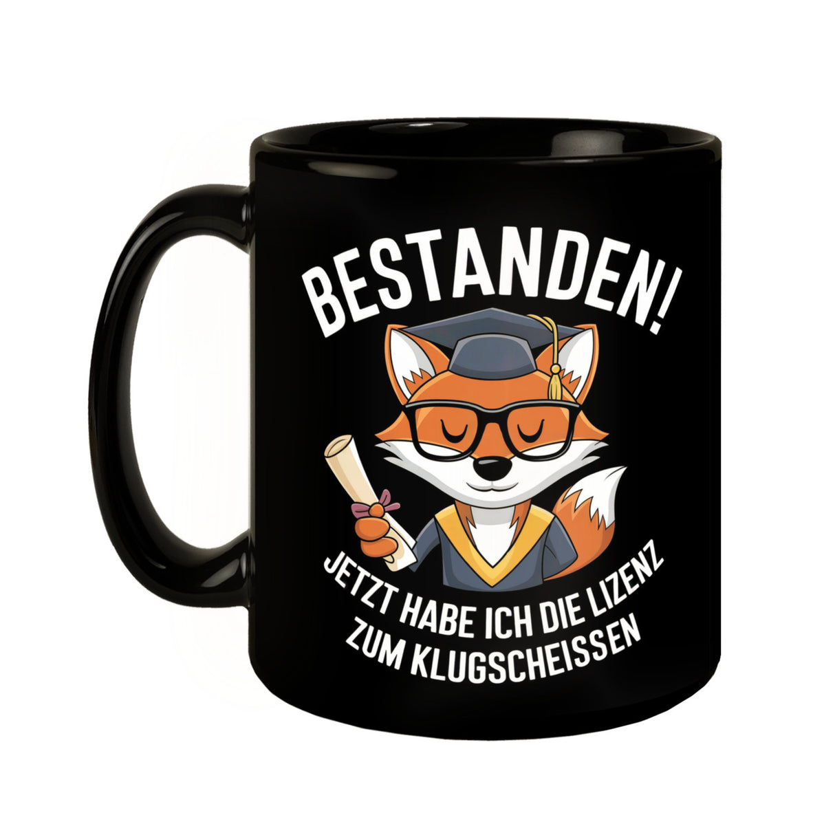 Fuchs mit Schulabschluss - Lizenz zum Klugscheißen Tasse