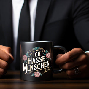 Ich hasse Menschen Blumensprache Tasse