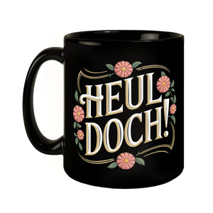 Heul Doch Blumensprache Tasse