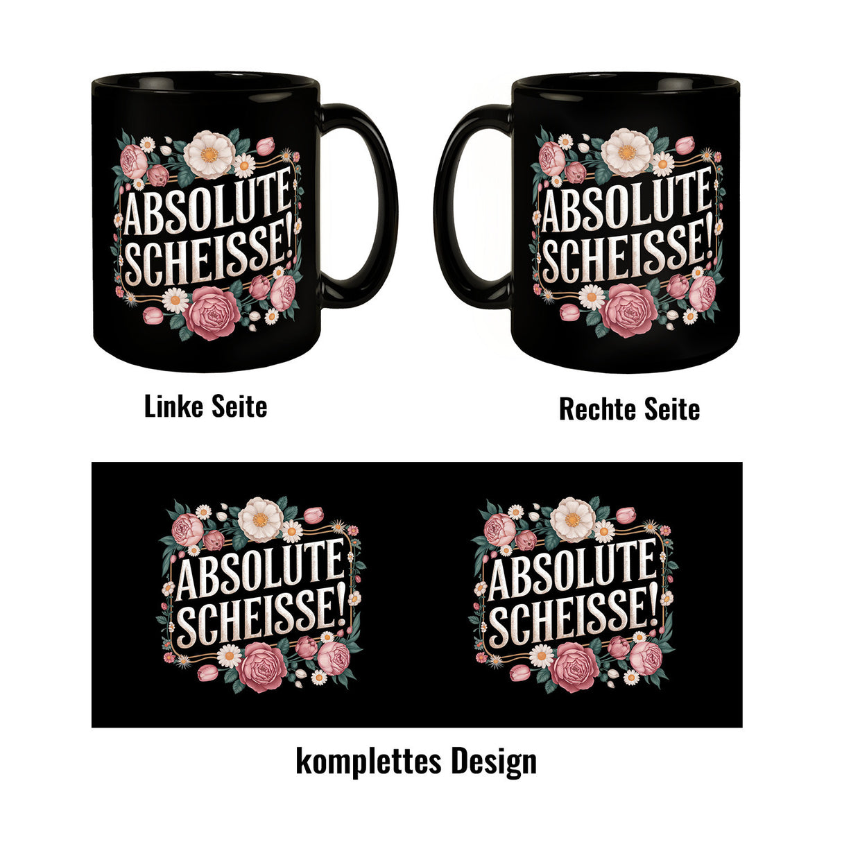 Absolute Scheisse Blumensprache Tasse