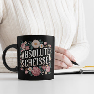 Absolute Scheisse Blumensprache Tasse