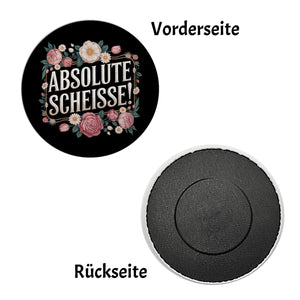 Absolute Scheisse Blumensprache Magnet rund