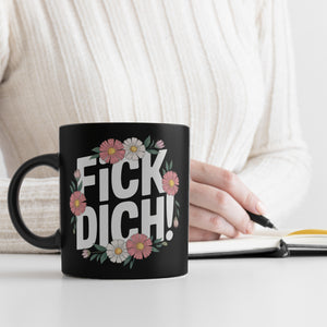 Fick dich Blumensprache Tasse