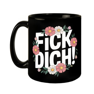 Fick dich Blumensprache Tasse