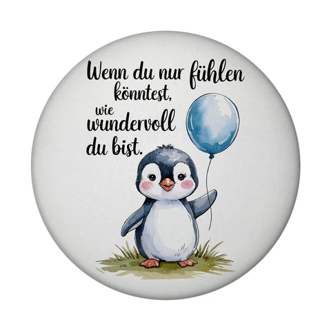 Pinguin mit Ballon - Du bist wundervoll Magnet