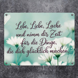 Lebe Liebe Lache - Glücklich sein Metallschild in 15x20 cm