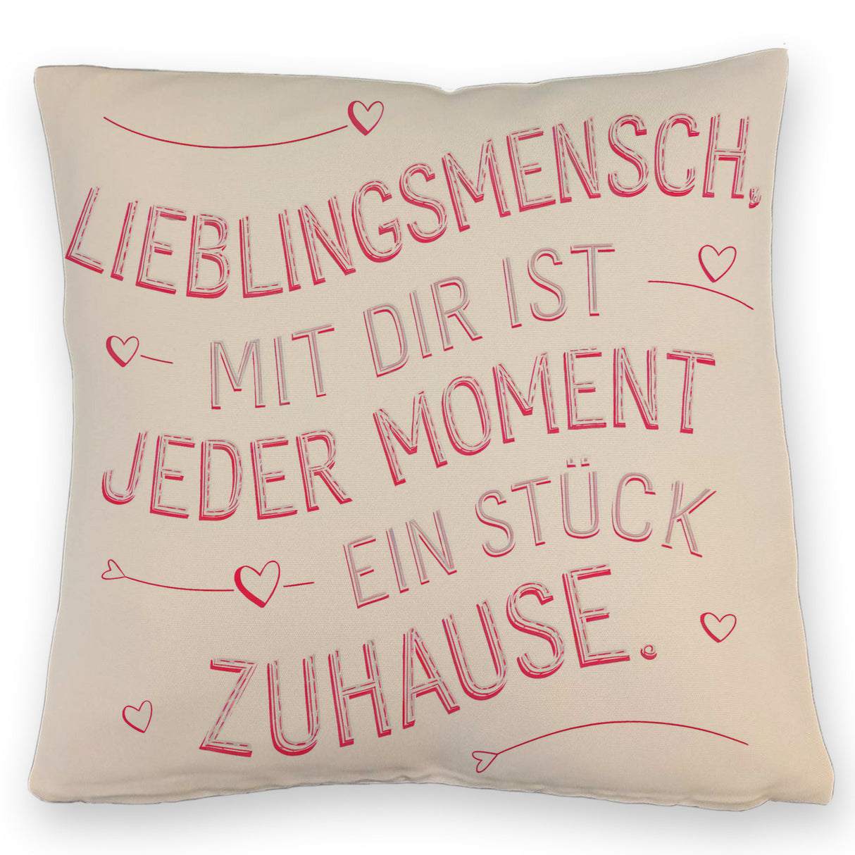 Lieblingsmensch - jeder Moment ein Stück Zuhause Kissen