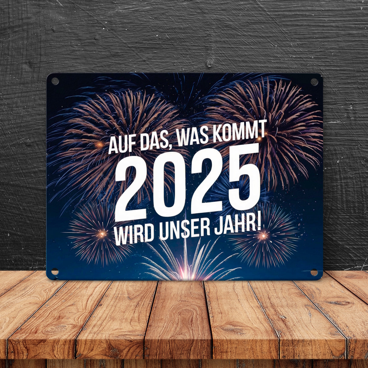 Feuerwerk - 2025 wird unser Jahr Metallschild in 15x20 cm