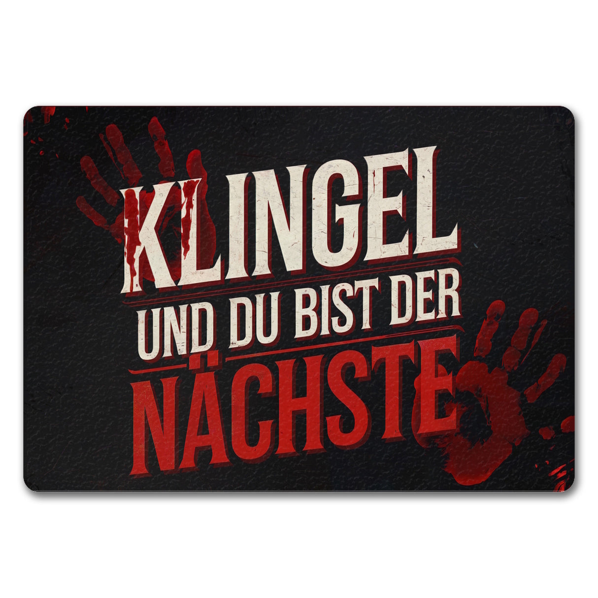 Blutiger Handabdruck Horror Fußmatte in 35x50 cm ohne Rand - Klingel und du bist der Nächste