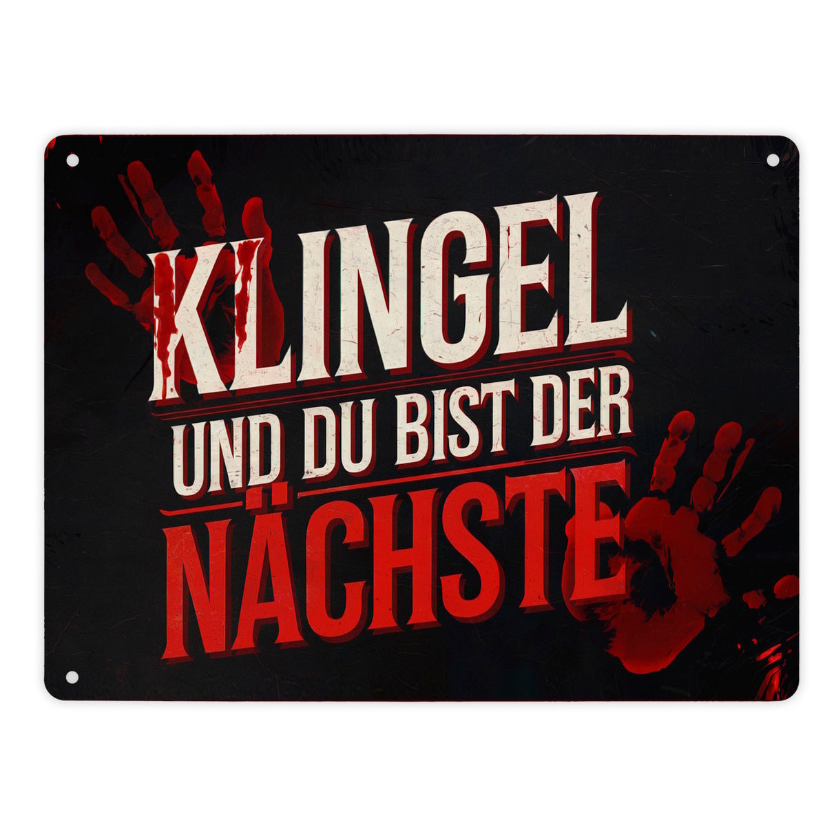 Blutiger Handabdruck Horror Metallschild in 15x20 cm - Klingel und du bist der Nächste