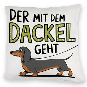 Pummeliger Dackel - Der mit dem Dackel Kissen