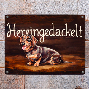 Hereingedackelt Metallschild in 15x20 cm mit Dackel