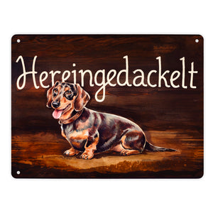 Hereingedackelt Metallschild in 15x20 cm mit Dackel