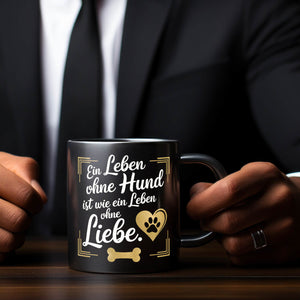 Leben ohne Hund ist wie Leben ohne Liebe Kaffeebecher