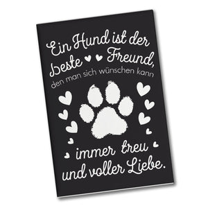 Ein Hund ist der beste Freund Souvenir Souvenir Magnet