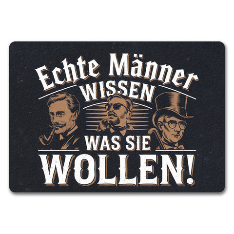 Echte Männer wissen, was sie wollen Fußmatte in 35x50 cm ohne Rand mit Gentlemans