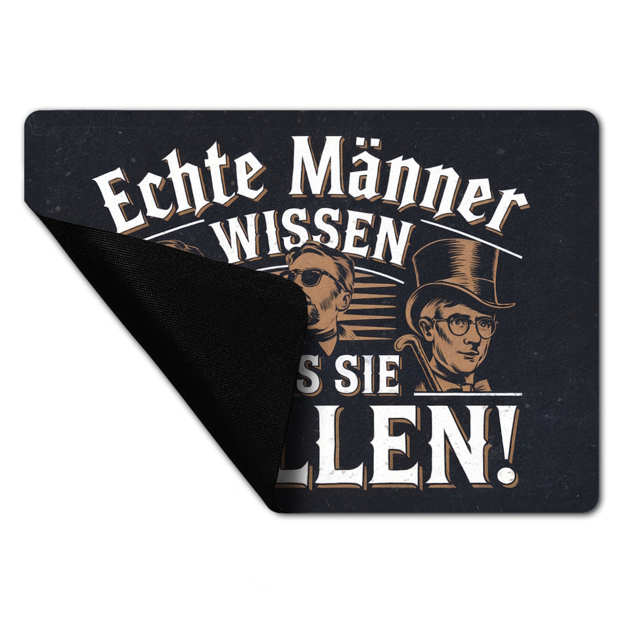 Echte Männer wissen, was sie wollen Fußmatte in 35x50 cm ohne Rand mit Gentlemans