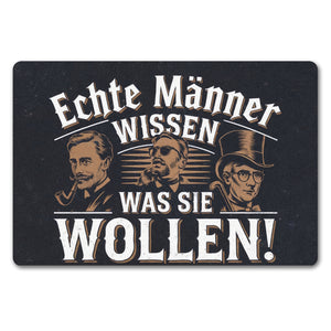 Echte Männer wissen, was sie wollen Fußmatte in 35x50 cm ohne Rand mit Gentlemans