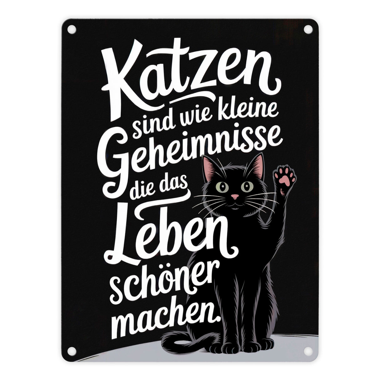 Katzen machen das Leben schöner Metallschild in 15x20 cm