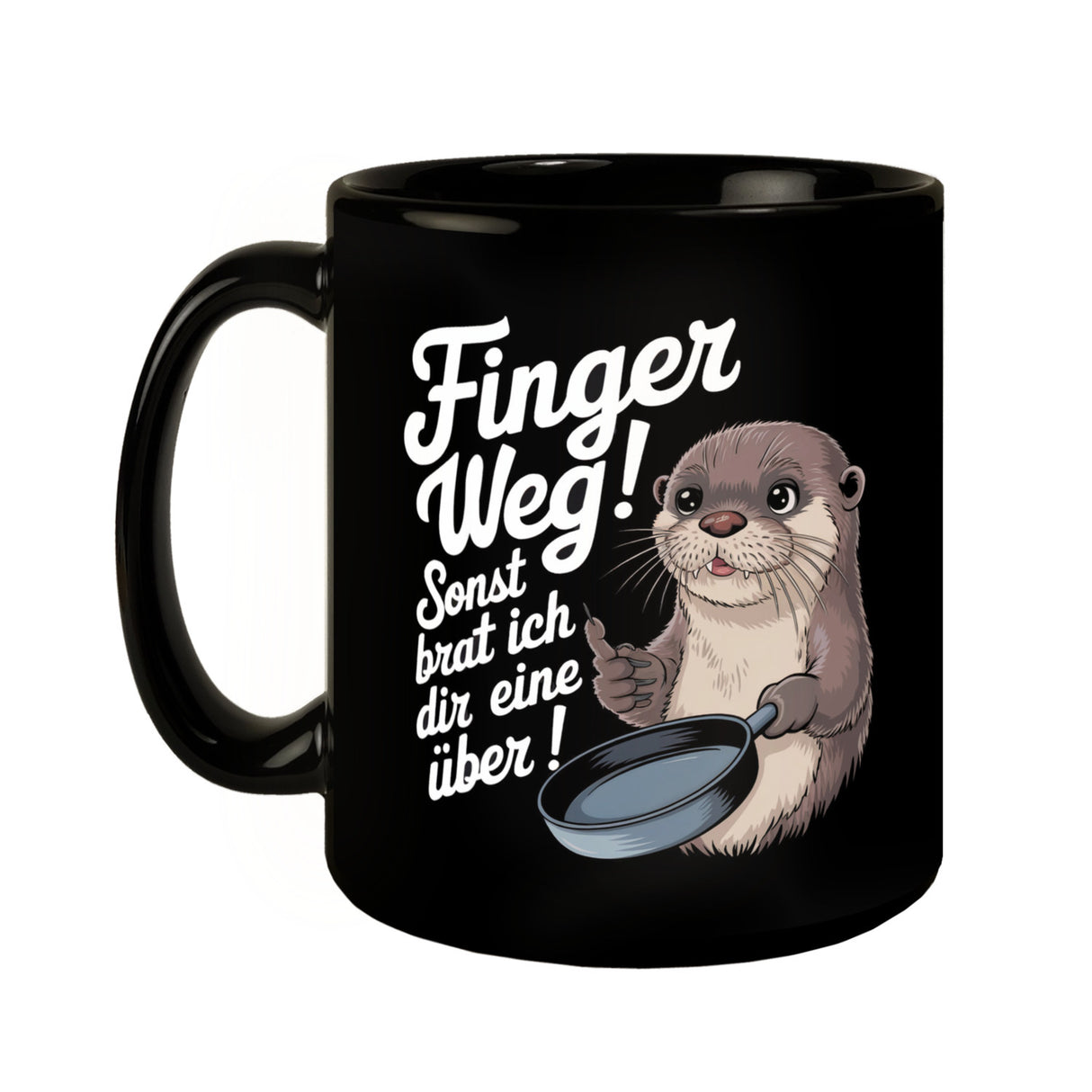 Otter mit Pfanne - Finger weg Tasse