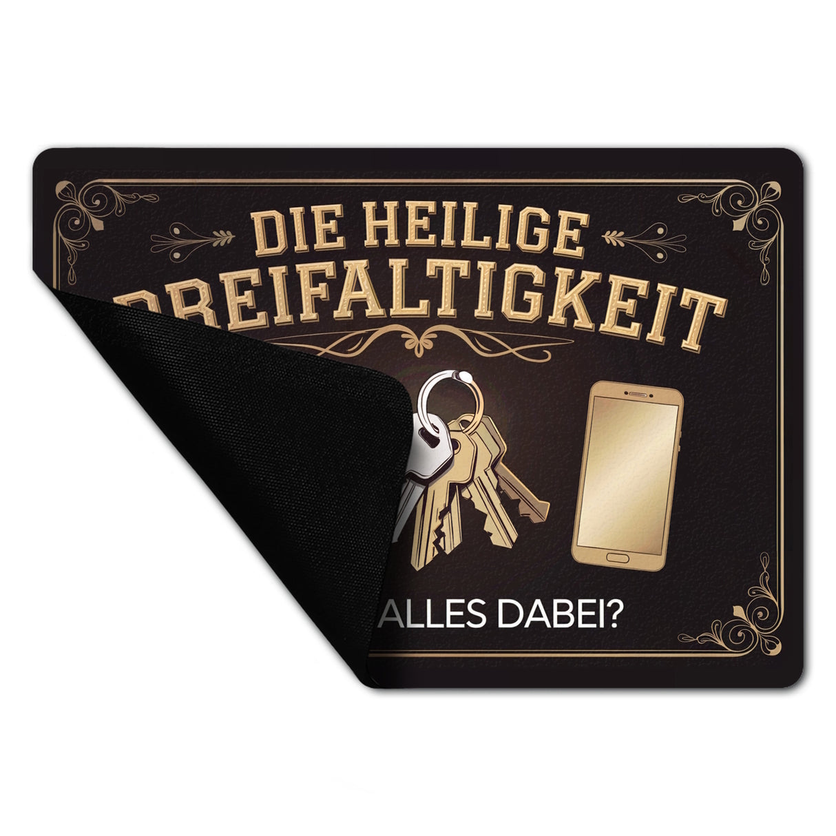 Die heilige Dreifaltigkeit - Reminder Fußmatte in 35x50 cm ohne Rand für die wichtigsten Utensilien