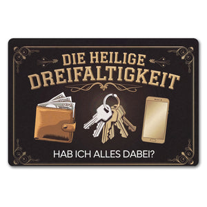 Die heilige Dreifaltigkeit - Reminder Fußmatte in 35x50 cm ohne Rand für die wichtigsten Utensilien