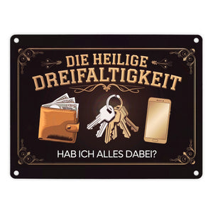 Die heilige Dreifaltigkeit - Reminder Metallschild in 15x20 cm für die wichtigsten Utensilien